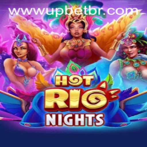 HotRioNights: An Exciting Journey into the Vibrant World of Upbet
